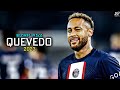 Neymar jr  quevedo  bzrp music sessions 52  skills  goals  2023