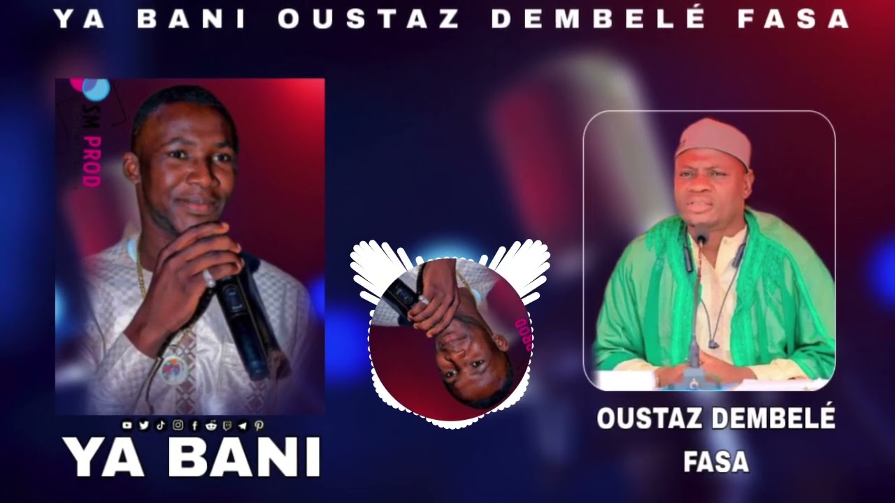 YA BANI MON NOUVEAU SON OUSTAZ DEMBELÉ FASA 