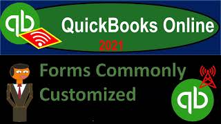 QuickBooks Online 2021 Forms Commonly Customized 710