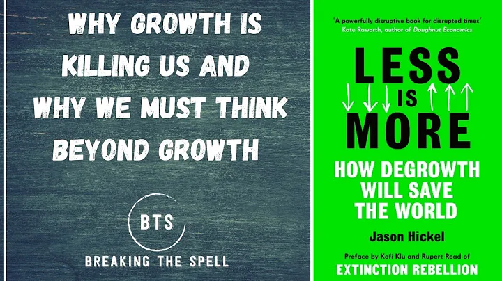 Why Growth Is Killing Us - Review of 'Less Is More' by Jason Hickel