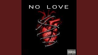 NO LOVE (feat. Official.Dizzie)
