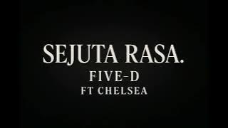 SEJUTA RASA (COVER) || BY FIVE-D FT CHELSEA.