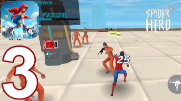 Spider Hero 3D Fighting Game Gameplay Walkthrough Part 3 - Radio Tower (iOS, Android)