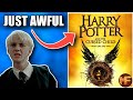 Roasting The Cursed Child For 23 Minutes (Harry Potter Review)