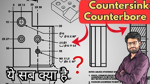 Engineering Drawing Symbols Explained  Countersink, Counterbore, Depth, Section View & Lines  हिंदी