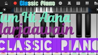 Tum,Hi,Aanamarjaawa Mobile Perfect Tutorial Clic. Piano Sad Song,,