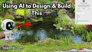 How to Use Virtual Kev (KevBot) AI to help you design your DIY Pond