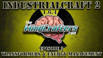 IC2 1.6.4 Tutorial - Ep.3 - Transformers & Energy Management