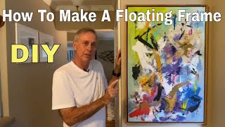 Make a Floating Frame  DIY
