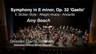 Symphony in E minor, Op  32 'Gaelic', Amy Beach DCS 2024- 25 Symphony Concert 1