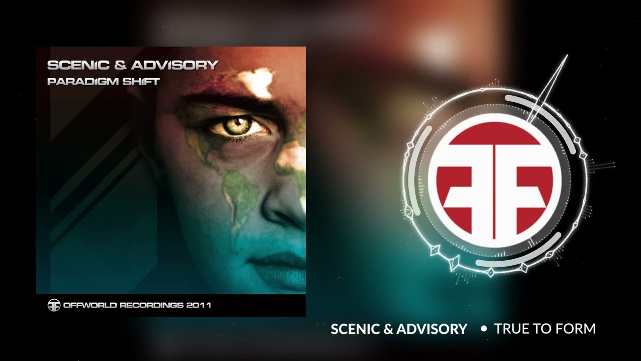 Watch Scenic & Advisory - True To Form (Offworld014) on YouTube Watch Scenic & Advisory - True To Form (Offworld014) on YouTube