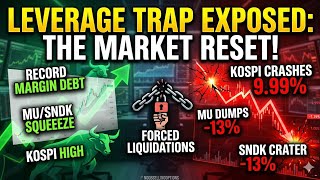 The Leverage Trap: Why the KOSPI Just Crashed 10% (And MU/SNDK Fell 13%)
