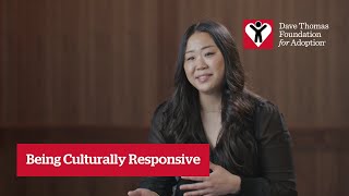 Being Culturally Responsive (SD)  | Dave Thomas Foundation for Adoption