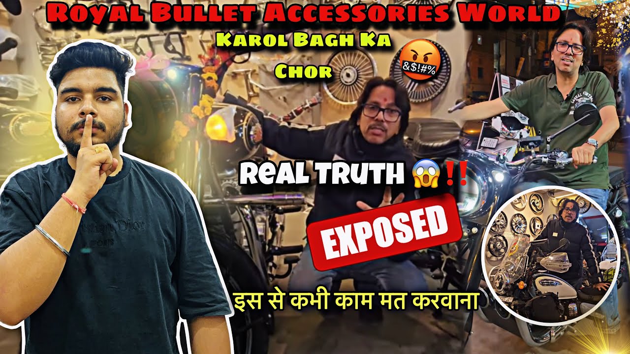 Royal Bullet Accessories EXPOSED‼️😱~Karol Bagh ka Chor 🤬🙏‼️|Bullet Modifications in Delhi Karol Bagh