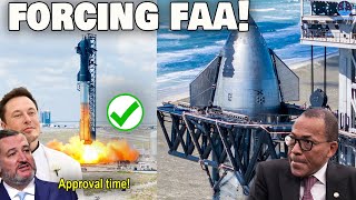 Finally US Senator, Nasa, space companies are Forcing FAA to approve Starship launch