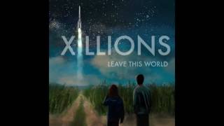 Xillions - Leave This World