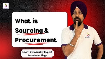 Sourcing vs Procurement | Complete SAP S/4HANA Overview for Beginners