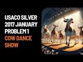 Usaco silver 2017 january cow dance show solution  code