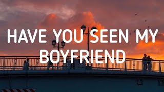 Have You Seen My Boyfriend Lyrics - Scarlip Ft.zeddy Will