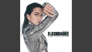 Смотреть клип Flashbacks (Gldn, Five & Last 60 Remix)