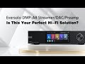 Eversolo DMP-A8 Music Streamer: Ultimate Sound &amp; Versatile Functionality