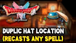 Dragon Quest 2 HD-2D Remake DUPLIC HAT LOCATION (Recast any spell the wearer casts)