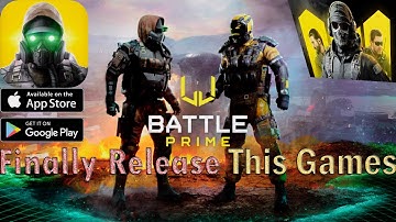 Battle prime Finally official release on mobile |available on Android play store an iOS app store💥