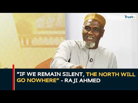 “If We Remain Silent, the North Will Go Nowhere” - Raji Ahmed | Inside The North