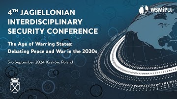 The 4th Jagiellonian Interdisciplinary Security Conference, 5-6 September 2024, Kraków, part 2
