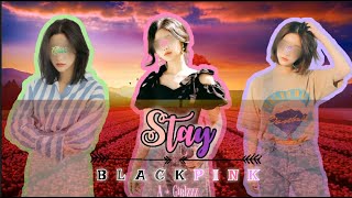 Stay-BlackPink|| Easy Lyrics A+Girlzzz members ver|| By:A+Girlzzz