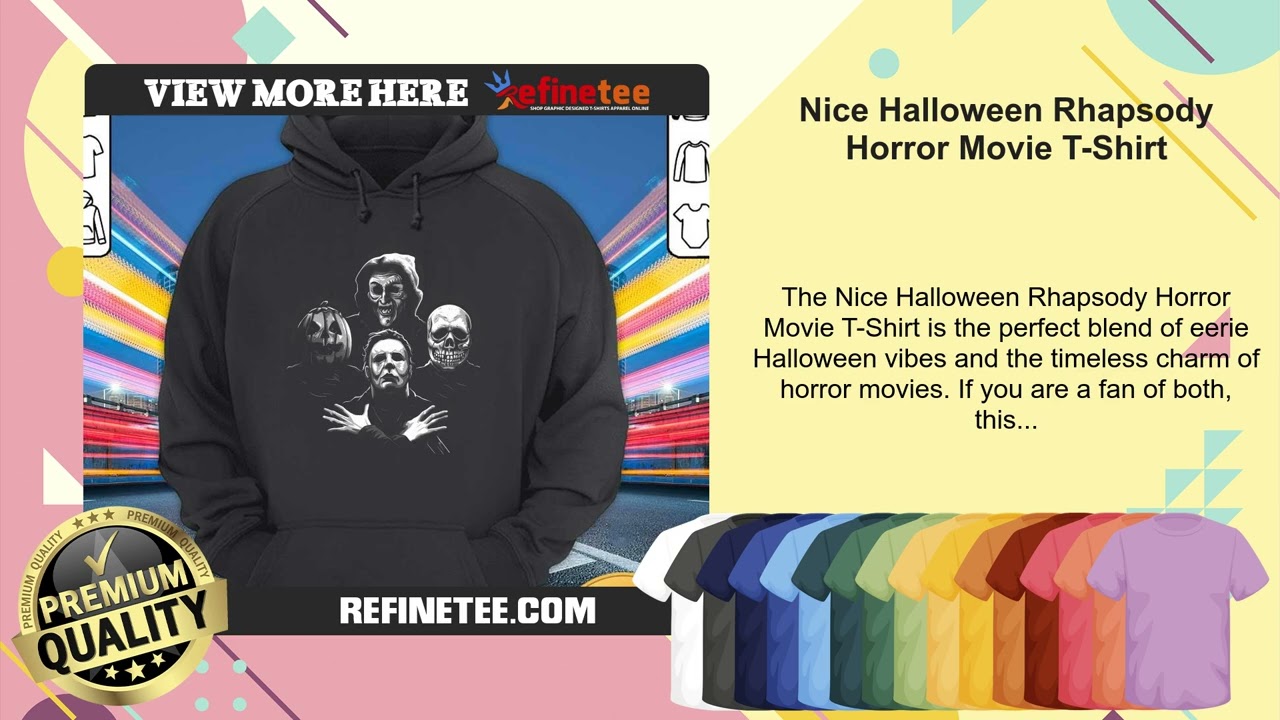 Nice Halloween Rhapsody Horror Movie T-Shirt