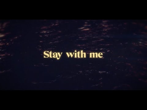 Stay With Me