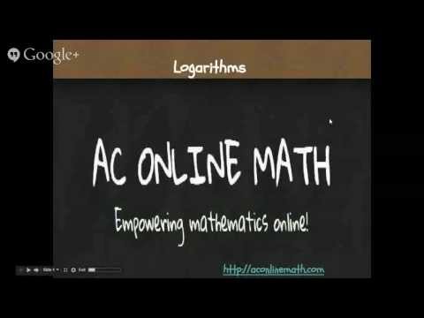 AC Online Math: Algebra 2 -  Logarithms