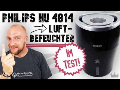 Philips HU 4814 Test ► Ein High End Luftbefeuchter? ✅ Wir finden es heraus! | Wunschgetreu