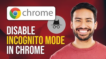 How To Disable Incognito Mode In Google Chrome (Fast & Easy!)