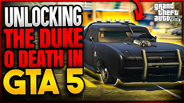 Unlocking the DUKE O DEATH in GTA 5