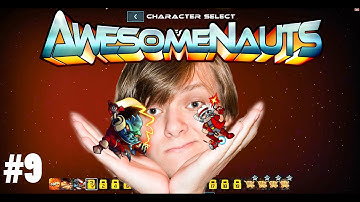 Awesomenauts Episode 9: We are the champions !