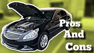 OWNING A INFINITI G37 (PROS & CONS)