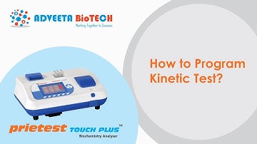 Prietest Touch plus - How to program Kinetic Test - Semi Auto Analyser ?