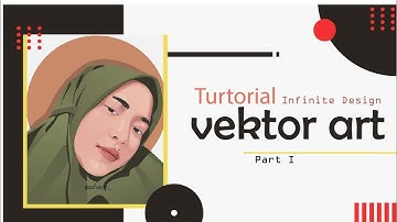 TUTORIAL VECTOR INFINITE DESIGN(Android) untuk pemula part I