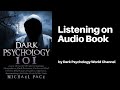 Dark psychology 101 unmasking the mysteries of covert emotional manipulation dark persuasion