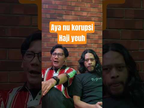 Aya nu korupsi haji yeuh