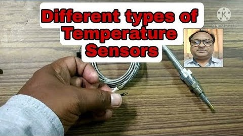 Different Types of Temperature Sensors || Transducer || 4 Most Common Types of Temperature Sensor