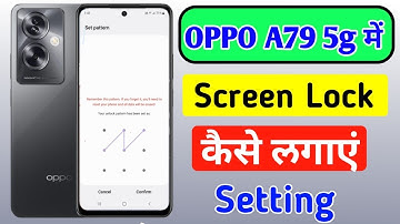 Oppo A79 5g mobile me screen lock kaise lagaye / how to set pattern lock in oppo A79 5g mobile me //