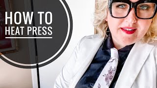 How to Heat Press