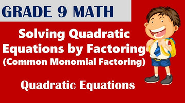 Solving Quadratic Equations by Factoring Part 1