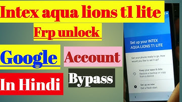 Intex aqua lions t1 lite frp unlock /google account remove 7.0