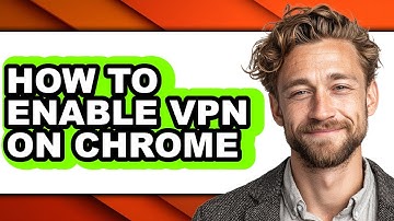 How to Enable Vpn on Chrome (easy Method)