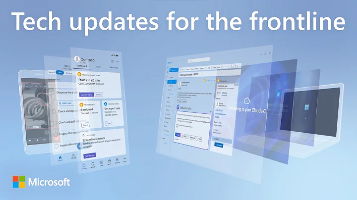 Frontline updates in Microsoft Teams, Windows 365, Copilot & Dynamics 365 Field Service