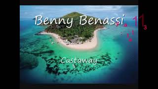 Benny Bennasi - Castaway 1 hours loop